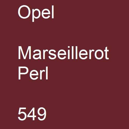 Opel, Marseillerot Perl, 549.